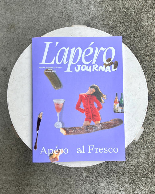 L'apéro JOURNAL Issue 3 AWW MAGAZINE - SHIBUYA PUBLISHING