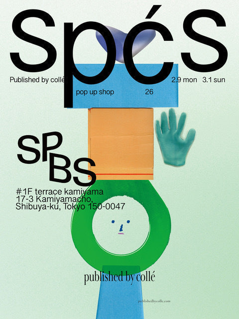 〈SPĆS by published by collé〉pop up shop  @ SPBS