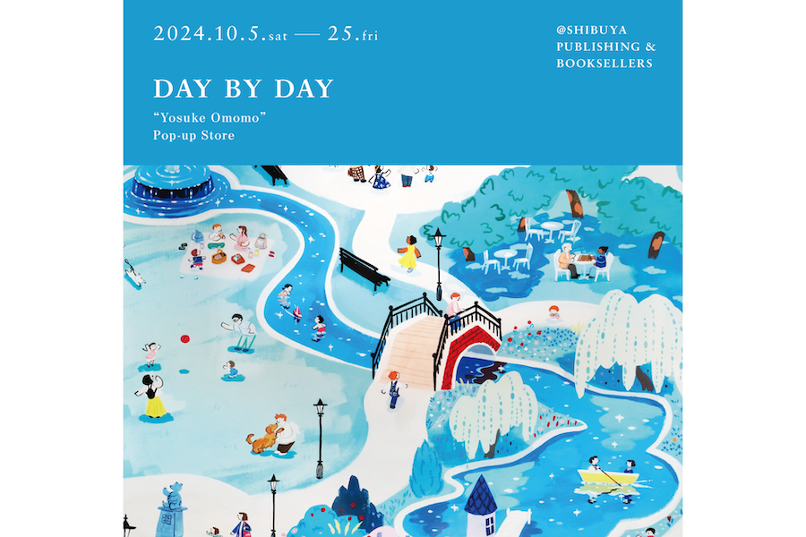 【展示】大桃洋祐 Pop-up Store「DAY BY DAY」@ SPBS本店